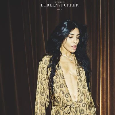 Loreen Statements (Furrer Remix)