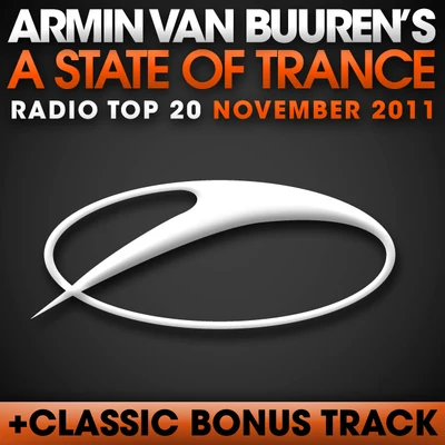 Armin van Buuren A State Of Trance Radio Top 20 - November 2011 (Including Classic Bonus Track)