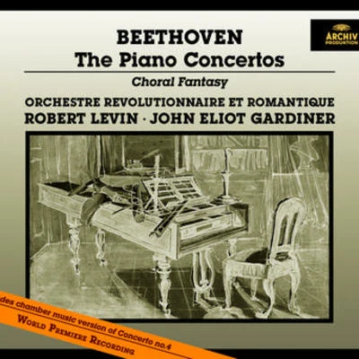 John Eliot Gardiner/Constanze Backes/Orchestre Révolutionnaire et Romantique/Robert Levin Beethoven: The Piano Concertos