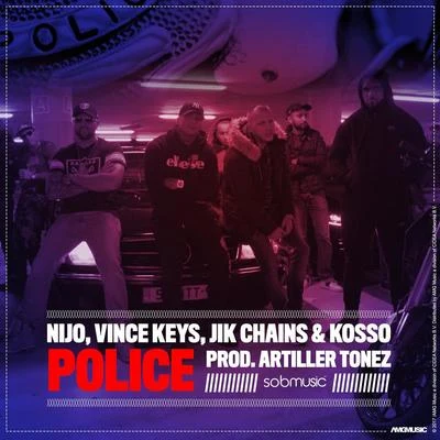 Nijo/Vince Keys/Jik Chains/Kosso Police (feat. Vince Keys, Jik Chains & Kosso)