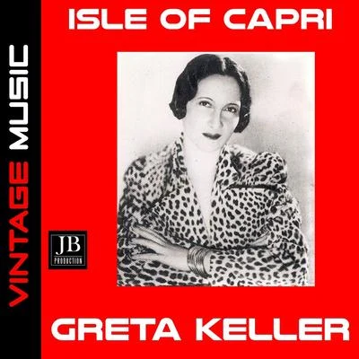 Greta Keller Isle of Capri