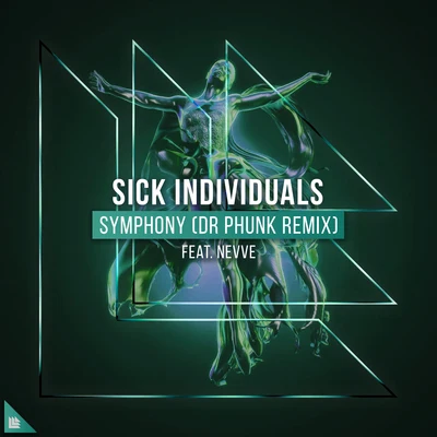 Dr Phunk/Sick Individuals/Nevve Symphony (Dr Phunk Remix)