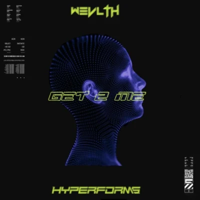 WEVLTH/Hyperforms GET 2 ME