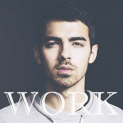 Joe Jonas Work (Rihanna Cover)