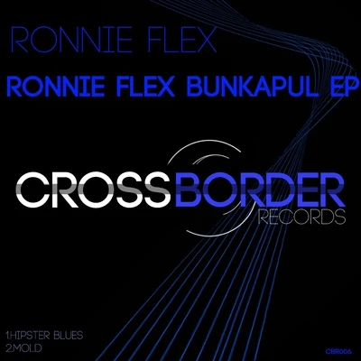 Ronnie Flex Bunkapul EP