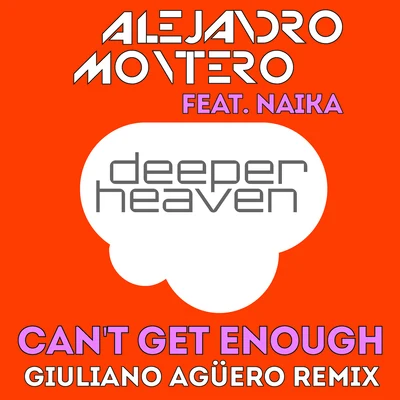 Alejandro Montero Cant Get Enough(Giuliano Aguero Remix)