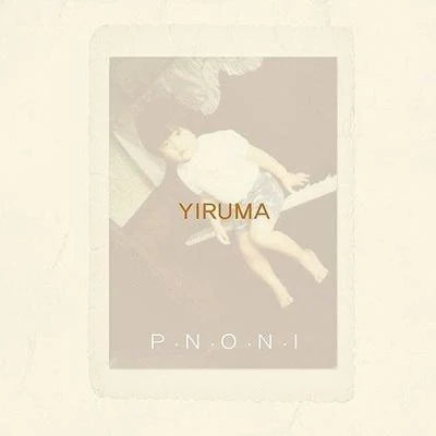 Yiruma P.N.O.N.I