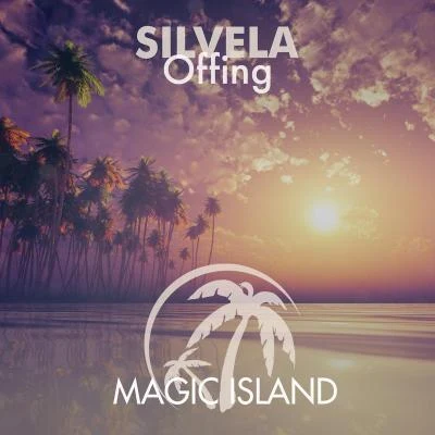 SILVELA Offing