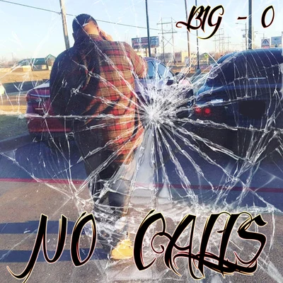 Big O No Calls