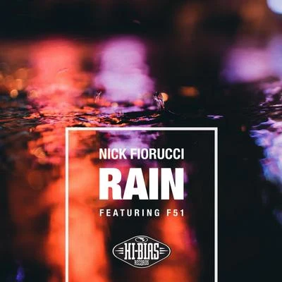 F51/Nick Fiorucci Rain