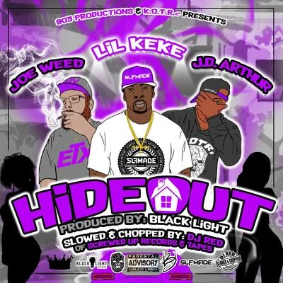 Various Artists/Lil Keke/DJ Red/Joe Weed/J.D. Arthur hideout (slowed chopped)