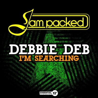 Debbie Deb I'm Searching