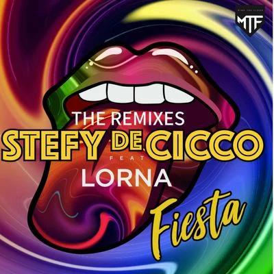 Lorna/Stefy De Cicco Fiesta (The Remixes)