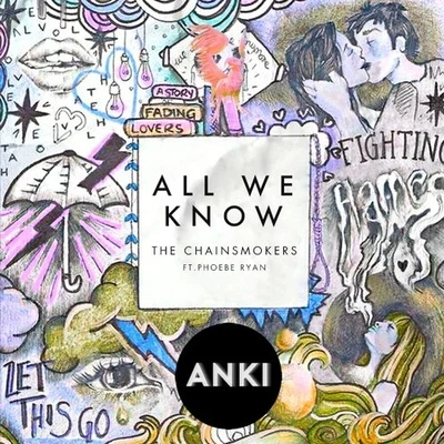 Anki All We Know (Anki Bootleg Remix)