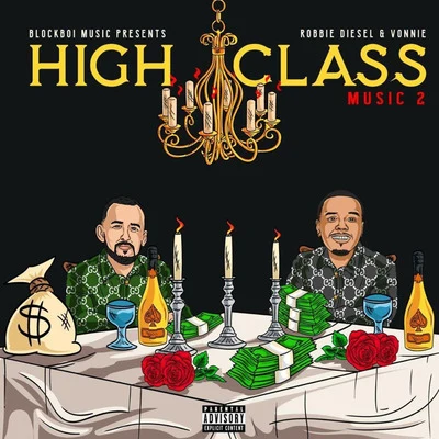 Vonnie/Robbie Diesel High Class Music 2