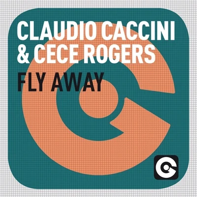 Claudio Caccini Fly Away (Remixes)