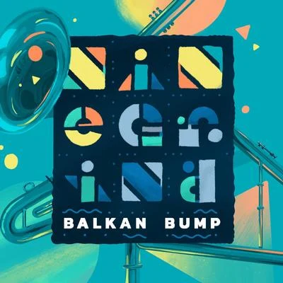 Balkan Bump NiNe GriNd