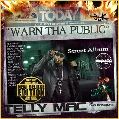 Telly Mac Warn the Public