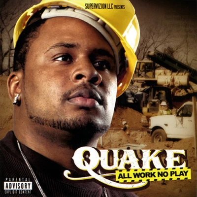 Quake All Work No Play