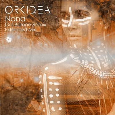 Orkidea Nana (Gai Barone Remix + Extended Mix)