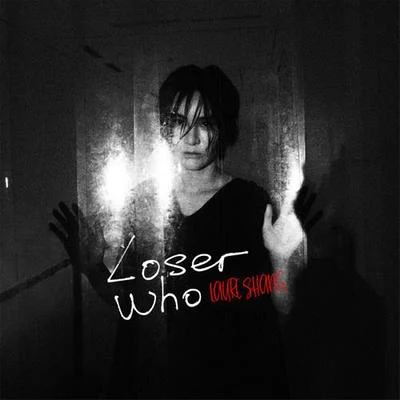 尚雯婕 (Laure Shang) Loser Who