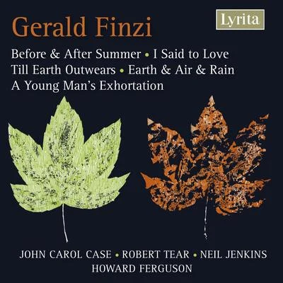 John Carol Case/Robert Tear/Howard Ferguson/Neil Jenkins Finzi: Vocal Works