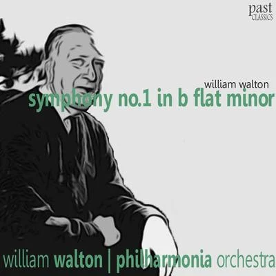 Philharmonic Orchestra Walton: Symphony No. 1 in B Flat Major