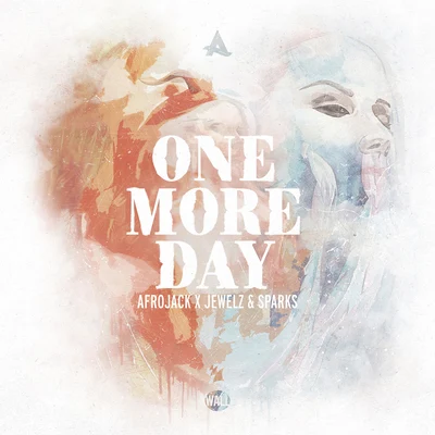 Afrojack/Jewelz &amp; Sparks One More Day