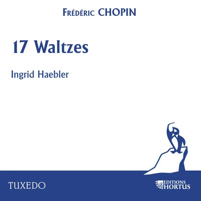 Ingrid Haebler Chopin: 17 Waltzes