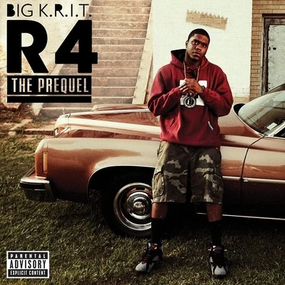 Big K.R.I.T. R4: The Prequel