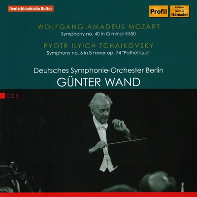 Gunter Wand MOZART, W.A. Symphony No. 40TCHAIKOVSKY, P.I.: Symphony No. 6, Pathetique (Berlin Deutsches Symphony, Wand)