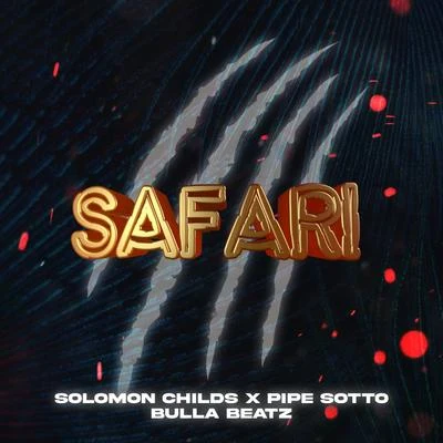 GUARACHO/Solomon Childs/Bulla Beatz/Pipe Sotto Safari (feat. Guaracho)