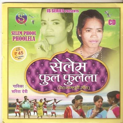 Sarita Devi Selem Phool Phulela