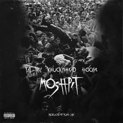 Fat Trel Moshpit