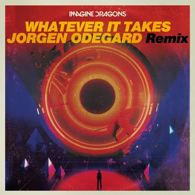 Jorgen Odegard/Imagine Dragons Whatever It Takes (Jorgen Odegard Remix)