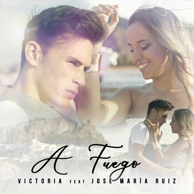 Victoria/José María Ruiz A Fuego