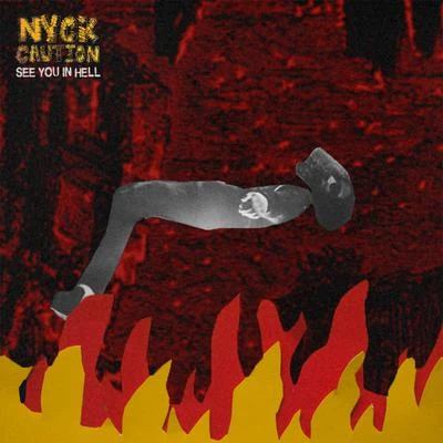 Nyck Caution See You in Hell