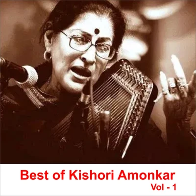 Kishori Amonkar Best of Kishori Amonkar, Vol. 1