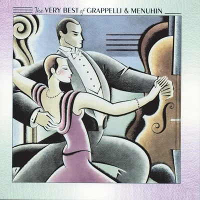 Stéphane Grappelli/Yehudi Menuhin Grappelli & Menuhin - Their Best