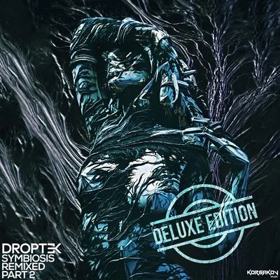 L3MMY DUBZ/PRFCT Mandem/Droptek/High Maintenance/Levela/Polygon Symbiosis Remixed Part 2 Deluxe Edition