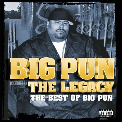 Big Pun The Legacy: The Best Of Big Pun