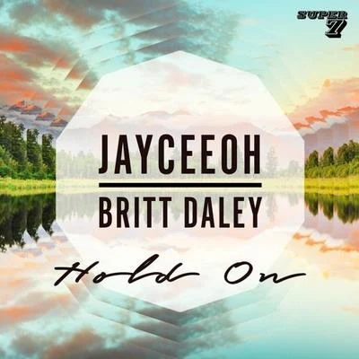 Jayceeoh Hold On