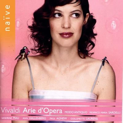 Ann Hallenberg/Modo Antiquo/Paul Agnew/Sandrine Piau/Frederico Maria Sardelli Vivaldi: Arie dOpera