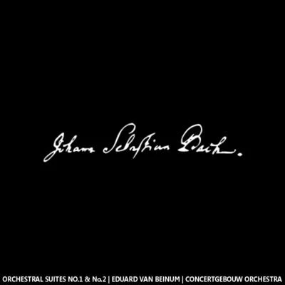 Concertgebouw Orchestra Bach: Orchestral Suites No. 1 & 2