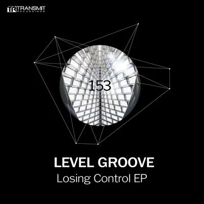 Level Groove Losing Control EP