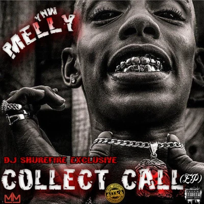 YNW Melly Collect Call EP