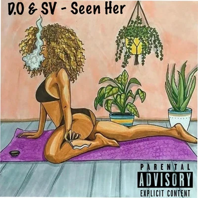 D.O/SV Seen Her