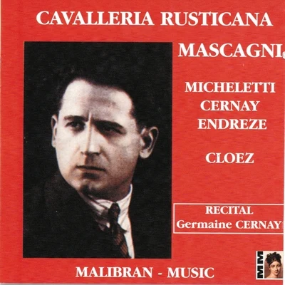 Gustave Cloez/Germaine Cernay/Gaston Micheletti Cavalleria rusticana