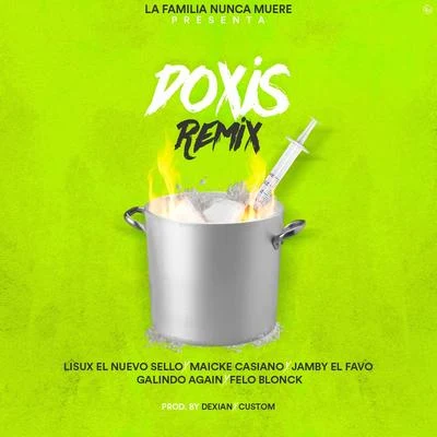 Maicke Casiano/Lisux/Jamby el Favo Doxis Remix