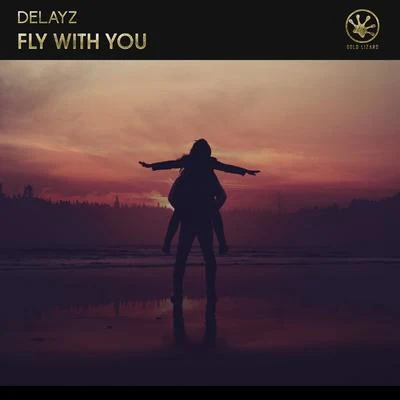 Delayz Fly With You (Extended Mix)